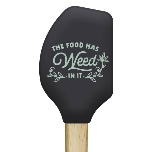 The Food Has Weed In It Spatula